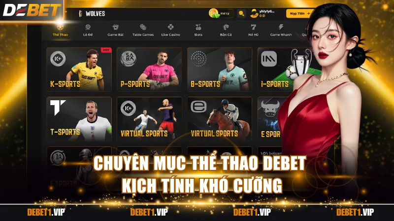 Chuyên mục thể thao DEBET kịch tính khó cưỡng